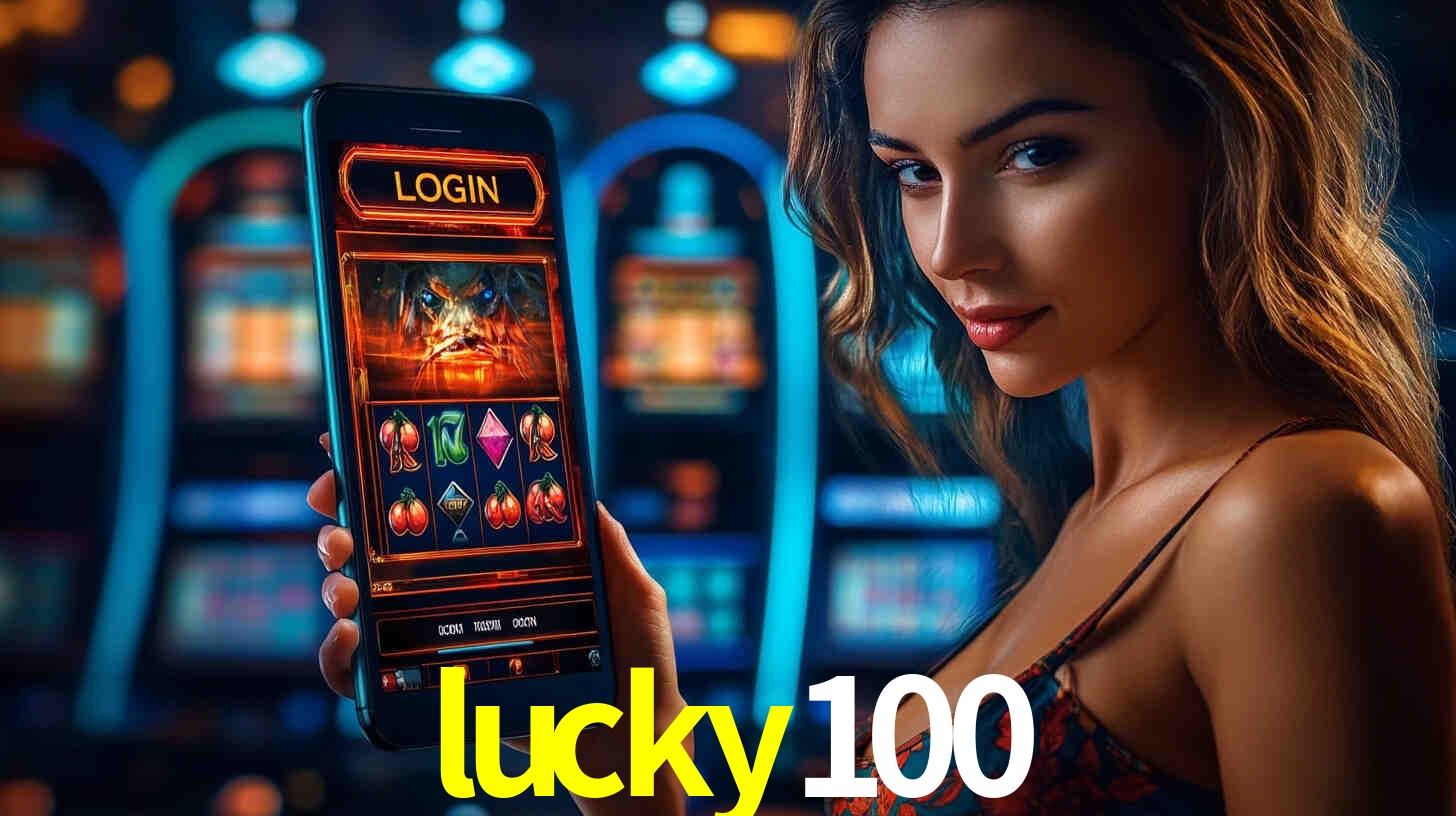 lucky100,lucky 100 game