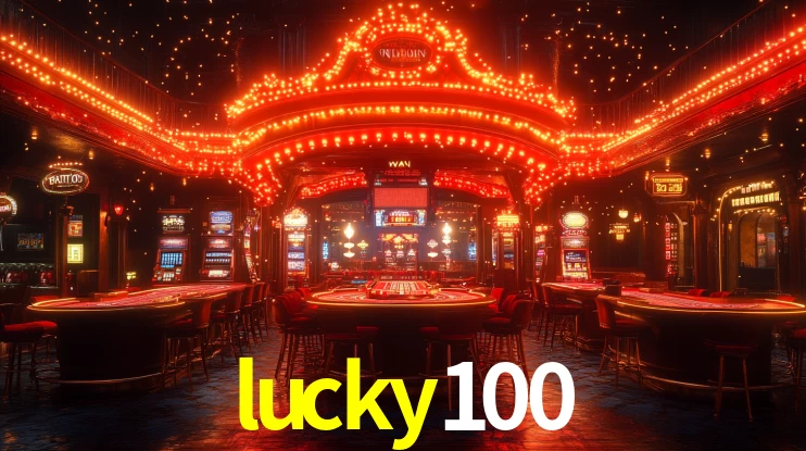 lucky100,lucky 100 game
